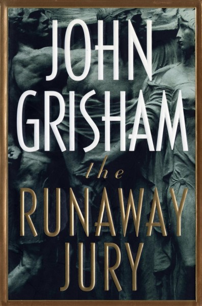 The runaway jury / John Grisham.