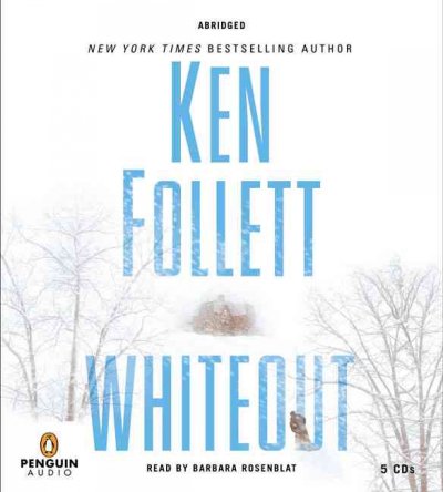 Whiteout [sound recording] / Ken Follett.