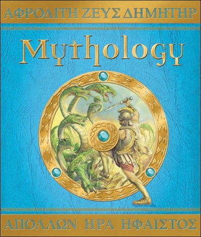 Mythology : the gods, heroes, and monsters of ancient Greece / Hestia Evans.