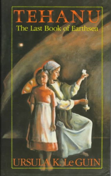 Tehanu : the last book of Earthsea / Ursula K. Le Guin.