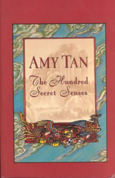 The hundred secret senses / Amy Tan.