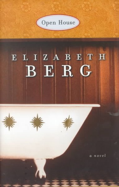 Open house : a novel / Elizabeth Berg.