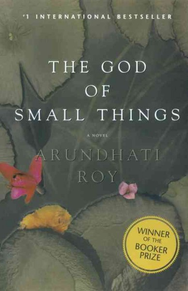 The god of small things / Arundhati Roy.