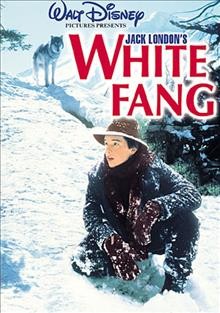 White Fang [videorecording] / Walt Disney Pictures ; produced by Marykay Powell ; directed by Randal Kleiser ; screenplay by Jeanne Rosenberg and Nick Thiel and David Fallon.