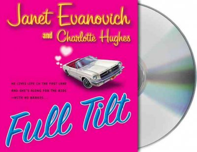 Full tilt [sound recording] / Janet Evanovich and Charlotte Hughes.