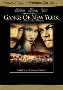 Gangs of New York / Miramax Films ; Touchstone Pictures ; directed by Martin Scorsese ; screenplay by Jay Cocks, Steven Zaillian, and Kenneth Lonergan ; story by Jay Cocks ; produced by Alberto Grimaldi, Harvey Weinstein.