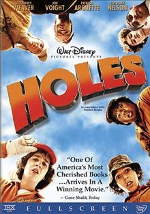 Holes / Walt Disney Pictures presents in association with Walden Media a Chicago Pacific Entertainment & Phoenix Pictures production, an Andrew Davis film ; produced by Mike Medavoy ... [et al.] ; screenplay by Louis Sachar ; directed by Andrew Davis.