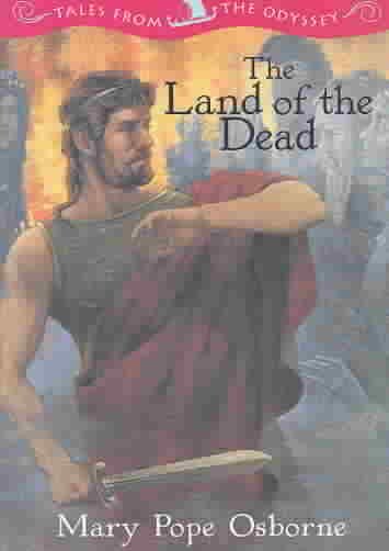 The land of the dead / by Mary Pope Osborne ; with artwork by Troy Howell.