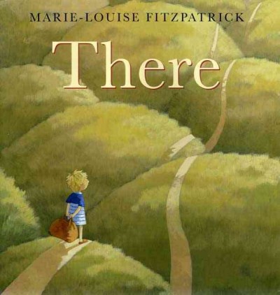 There / Marie-Louise Fitzpatrick.