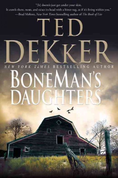 BoneMan's daughters / Ted R. Dekker.
