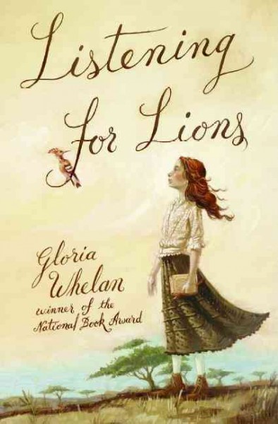Listening for lions / Gloria Whelan.