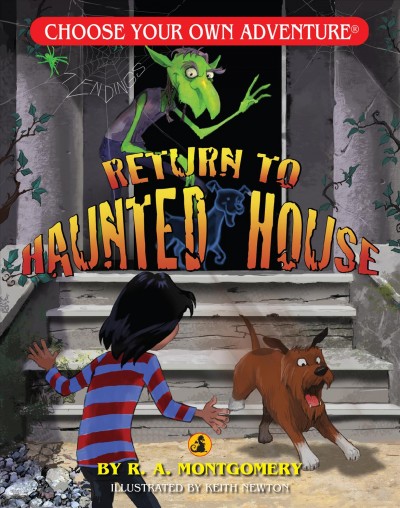 Return to haunted house / by R.A. Montgomery ; illustrated by Keith Newton.