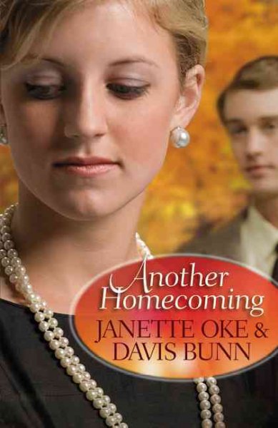 Another homecoming / Janette Oke, T. Davis Bunn.