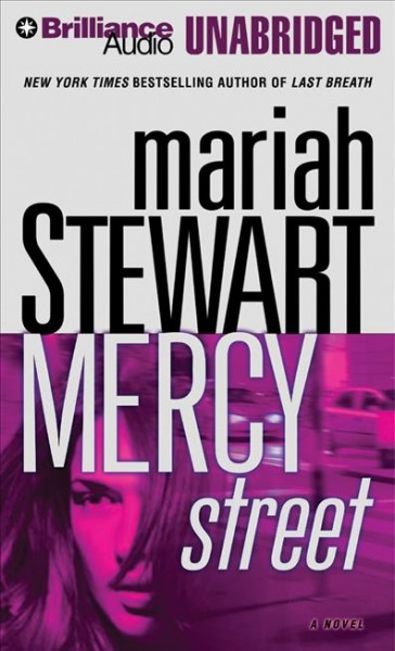 Mercy Street [sound recording] : a novel / Mariah Stewart.
