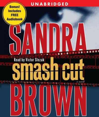 Smash cut [sound recording] / Sandra Brown.