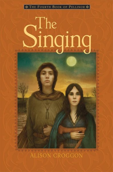 The singing / Alison Croggon.