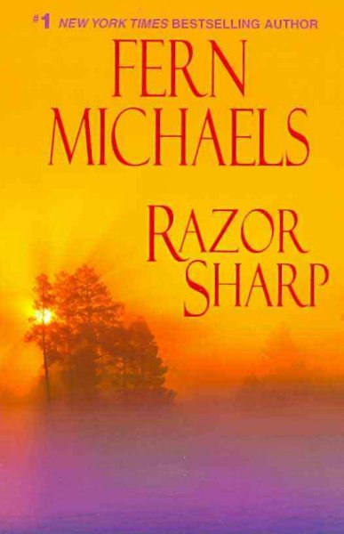 Razor sharp / Fern Michaels.
