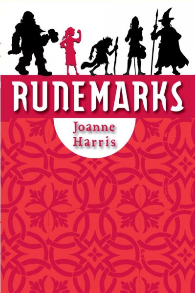 Runemarks / Joanne Harris.