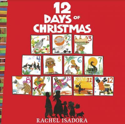 12 days of Christmas / Rachel Isadora.
