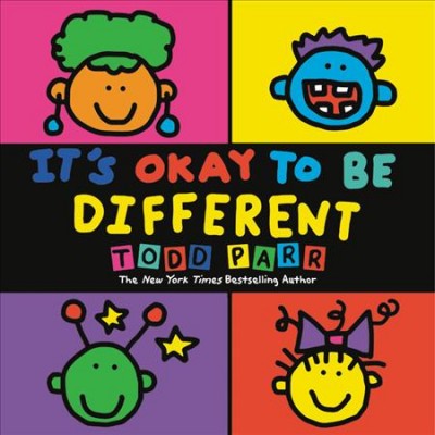 It's okay to be different / Todd Parr.