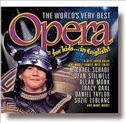 The world's very best opera for kids-- in English [sound recording].