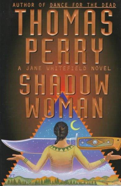 Shadow woman / Thomas Perry.