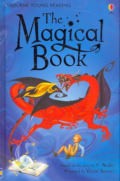 The Magical Book ; #3 / Lesley Sims; adapted from E. Nesbit's "Book of Beasts" ill. by Victor Tavares.