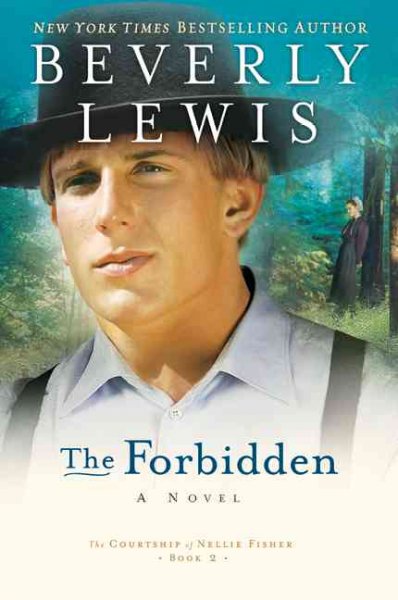 The forbidden / Beverly Lewis.