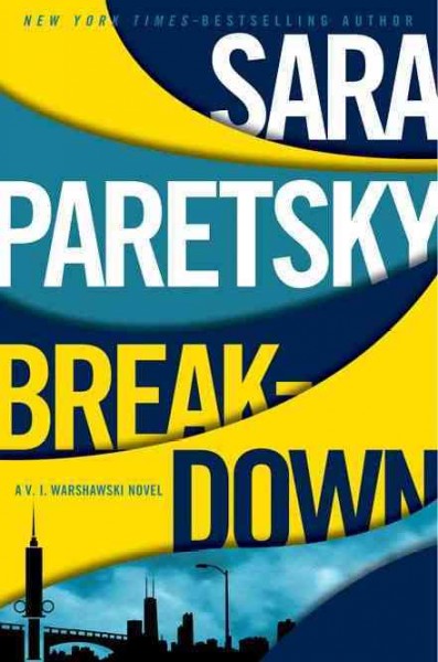 Breakdown / Sara Paretsky.