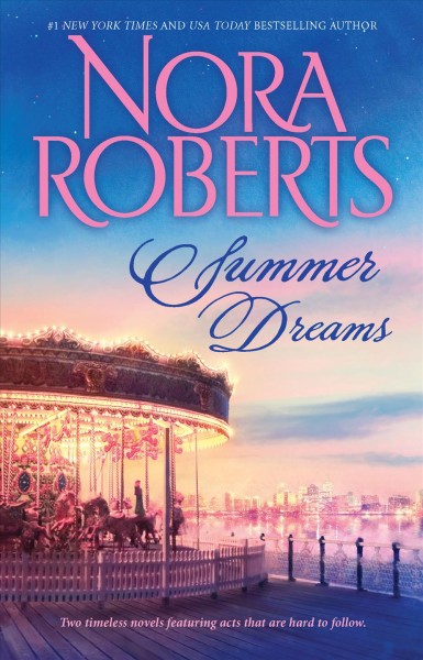 Summer dreams / Nora Roberts.