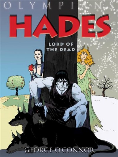 Hades : lord of the dead / George O'Connor.
