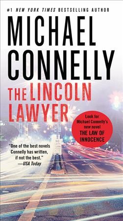 The Lincoln lawyer [electronic resource] / Michael Connelly.