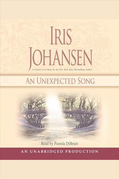 An unexpected song [electronic resource] / Iris Johansen.