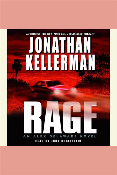 Rage [electronic resource] / Jonathan Kellerman.