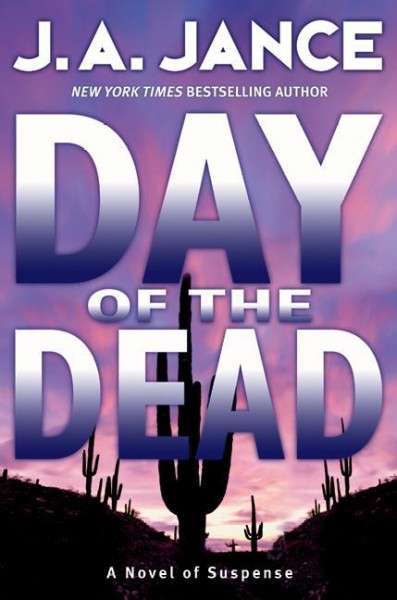 Day of the Dead [electronic resource] / J.A. Jance.