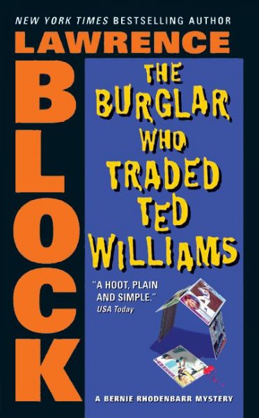 The burglar who traded Ted Williams [electronic resource] / Lawrence Block.