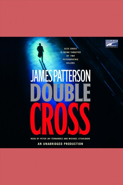 Double cross [electronic resource] / James Patterson.