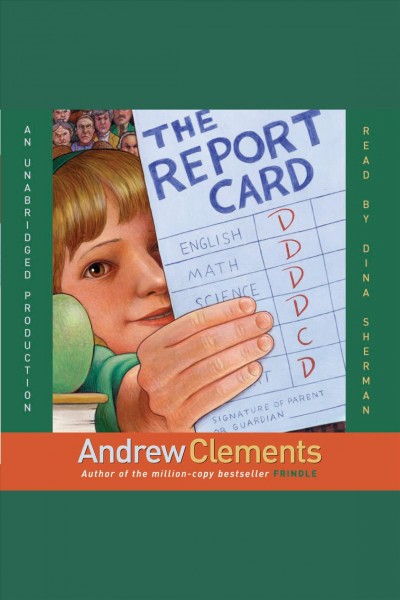 The report card [electronic resource] / Andrew Clements.