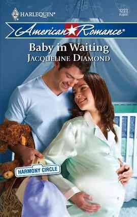 Baby in waiting [electronic resource] / Jacqueline Diamond.