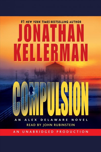 Compulsion [electronic resource] / Jonathan Kellerman.