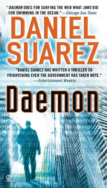 Daemon [electronic resource] : a novel / Daniel Suarez.
