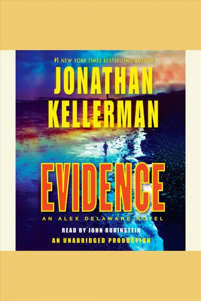 Evidence [electronic resource] : an Alex Delaware novel / Jonathan Kellerman.
