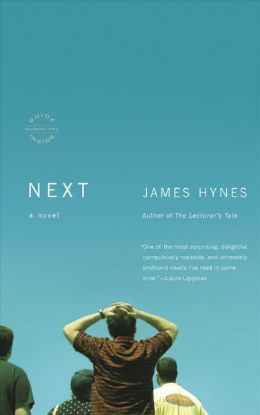Next [electronic resource] : a novel / James Hynes.