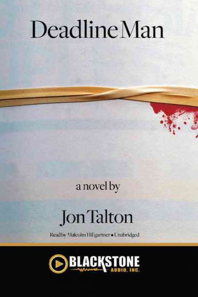 Deadline man [electronic resource] / Jon Talton.