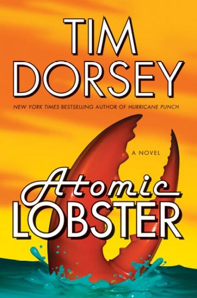 Atomic lobster [electronic resource] / Tim Dorsey.