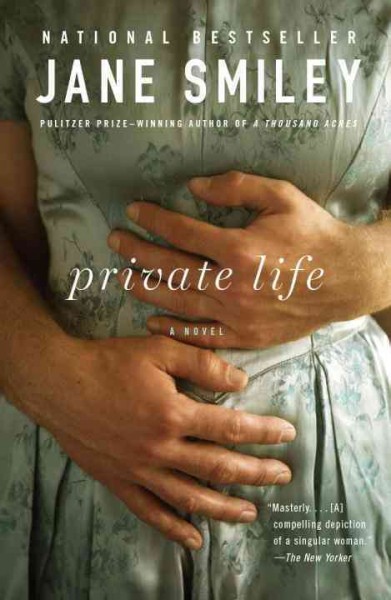 Private life [electronic resource] / Jane Smiley.