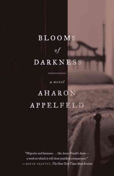 Blooms of darkness [electronic resource] / Aharon Appelfeld ; translated from the Hebrew by Jeffrey M. Green.