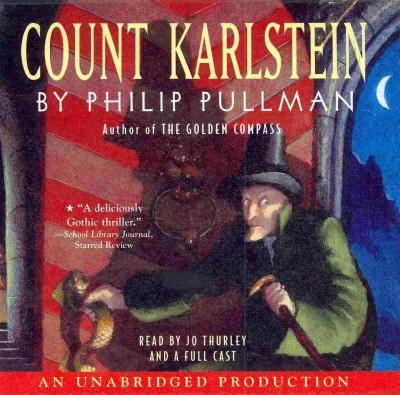 Count Karlstein [electronic resource] / Philip Pullman.