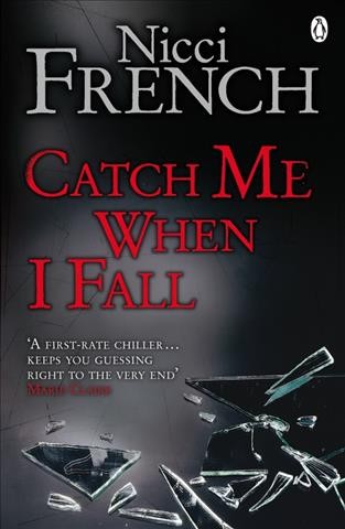 Catch me when I fall [electronic resource] / Nicci French.