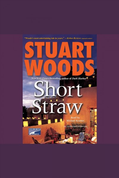 Short straw [electronic resource] / Stuart Woods.